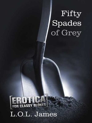 cover image of Fifty Spades of Grey